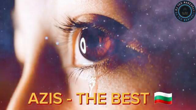 AZIS - THE BEST 🇧🇬🇧🇬🇧🇬 " ZAPRAVIL GOSPOD MONASTIR  "