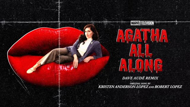 Agatha All Along (Dave Audé Remix) (From "Agatha All Along"/Audio Only)