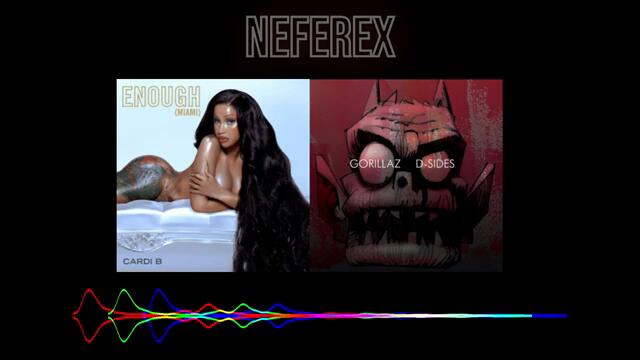 Good Enough - ( Cardi B  - Enough (Miami) x Gorillaz - Feel Good Inc (Stanton Warriors Remix)