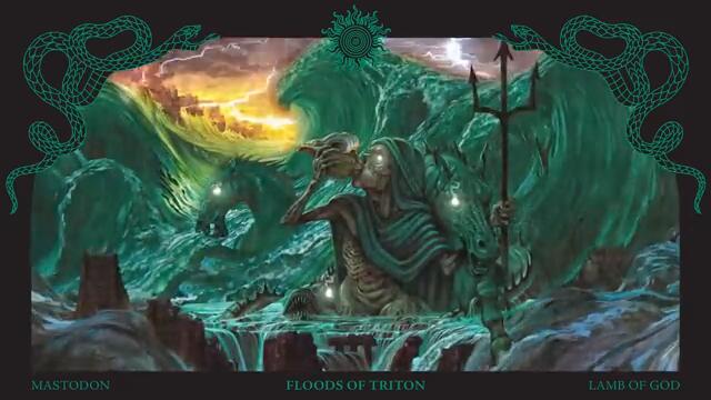 Mastodon, Lamb of God - Floods of Triton (Official Audio)