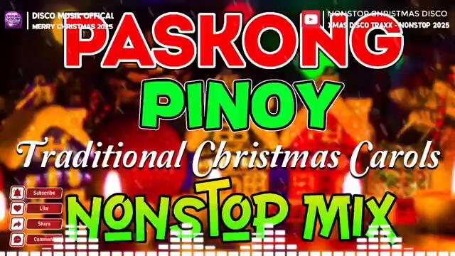 PINOY CHRISTMAS DISCO REMIX 2025 - NONSTOP TAGALOG CHRISTMAS SONGS MEDLEY 2025