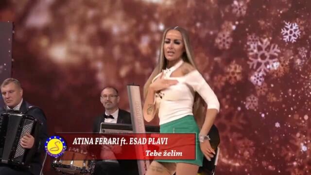 ATINA FERARI ft  ESAD PLAVI  - Tebe zelim -  (TV SEZAM 2024.)