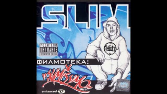 04 - Slim – Hastalavista (remix) - 2002