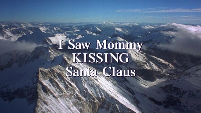 Видях мама да целува Дядо Коледа  I Saw Mommy Kissing Santa Claus (2001) Бг Аудио Част 1