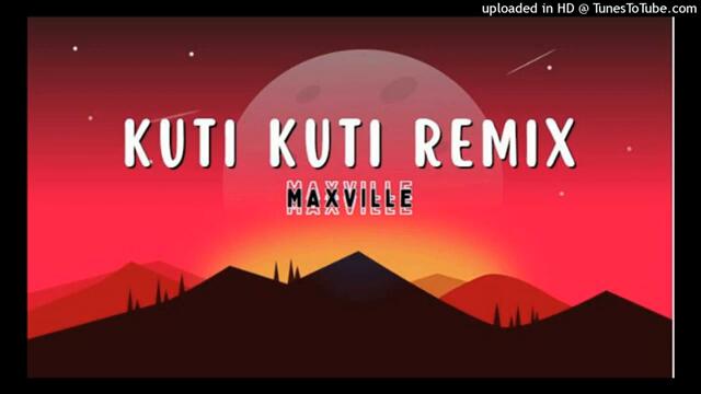 DJ MAXVILLE - KUTI KUTI [REMIX] 2025