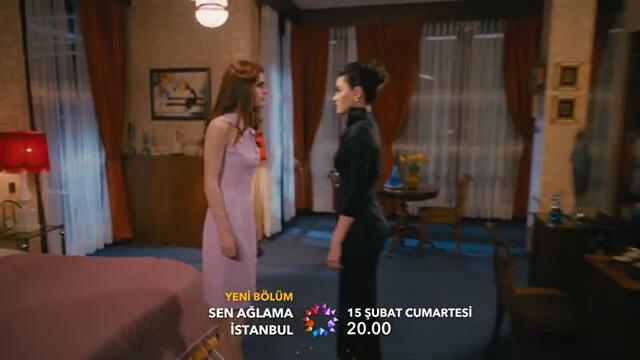 Sen Ağlama İstanbul 8. Bölüm 1. Fragmanı | 15 Şubat Cumartesi Günü 20:00'de Star'da!