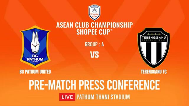 LIVE : Pre-match Press Conference BG Pathum United vs Terengganu FC | SHOPEE CUP 2024/25 (MW5)