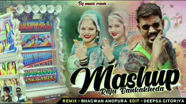 Mashup DJ Remix Raju Ban Ka Kheda New DJ Remix Non Stop Mashup New Song Trending Song Raju Fl Studio