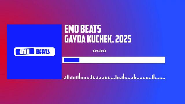 Emo Beats - Gayda kuchek, 2025