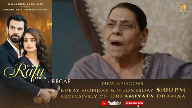 Dil Ko Rafu Karr Lei - Episode 19 | Ayesha Khan | Karan V Grover | Sargun Mehta | Ravie Dubey