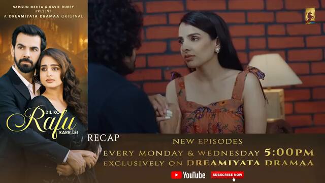 Dil Ko Rafu Karr Lei - Episode 25 | Ayesha Khan | Karan V Grover | Sargun Mehta | Ravie Dubey