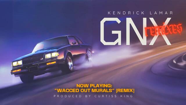 Kendrick Lamar - GNX [REMIX Album] Produced by Curtiss King