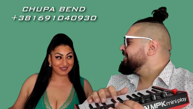 CHUPA BEND - ÇOK GÜZEL ( TEA U DVOJKU)