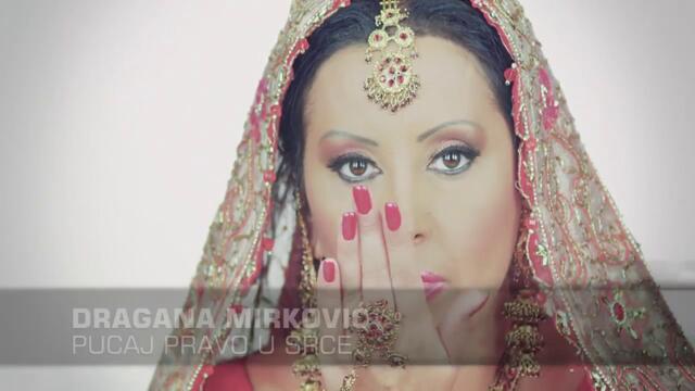 Dragana Mirkovic - Pucaj pravo u srce - (Official Video 2013) bg sub