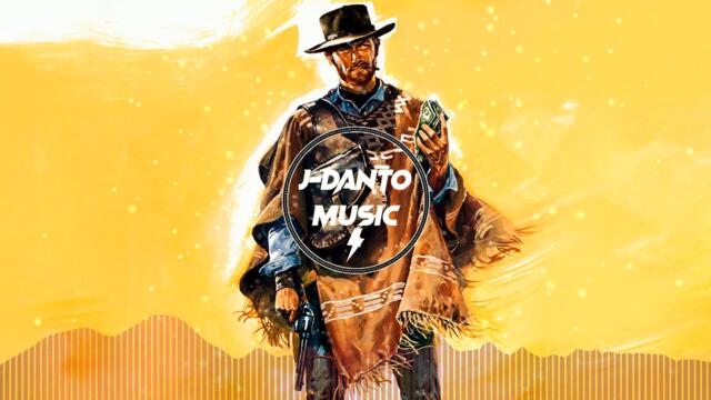 Ennio Morricone - For a Few Dollars More [REMIX By J-Danto]