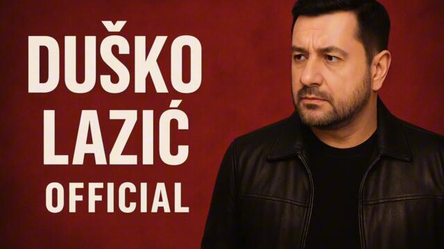 Duško Lazić – Zagrli me poslednji put (Official Audio)