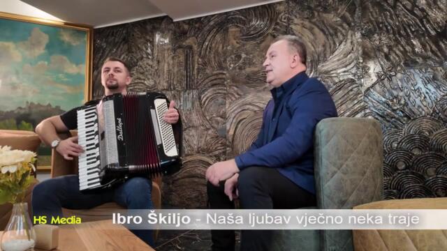 Ibro Škiljo - Naša ljubav vječno neka traje _ Video 4K 2026 _ bg sub