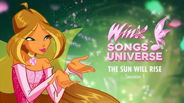 The Sun Will Rise S1 Winx Songs Universe